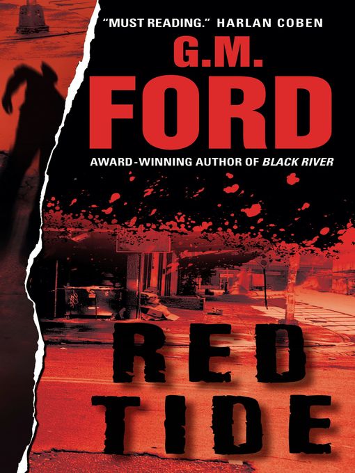 Title details for Red Tide by G.M. Ford - Wait list
